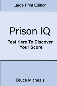 Prison IQ