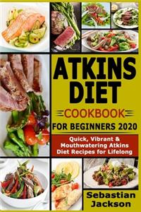 Atkins Diet Cookbook for Beginners 2020