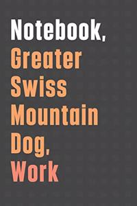 Notebook, Greater Swiss Mountain Dog, Work