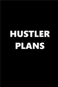 2020 Daily Planner Funny Theme Hustler Plans 388 Pages