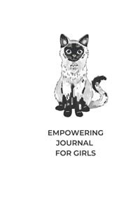 Empowering Journal For Girls
