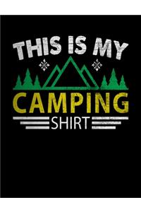 This is my Camping Shirt