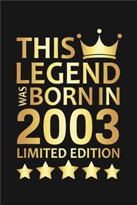 This Legend Was Born In 2003 Limited Edition