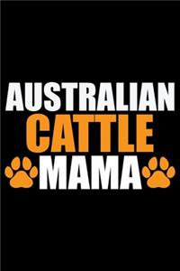 Australian Cattle Mama