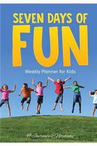 Seven Days of Fun - Weekly Planner for Kids