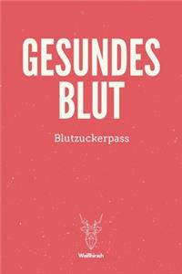 Gesundes Blut - Blutzuckerpass