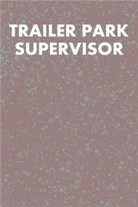 Trailer Park Supervisor