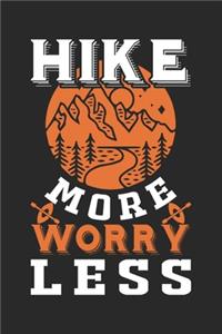 Hike More Worry Less