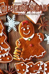 Grayscale Coloring Books Gingerbread