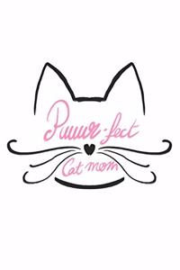 Puuur-fect Cat Mom