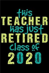 This Teacher Has Just Retired Class Of 2020
