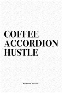 Coffee Accordion Hustle