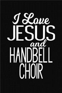 I Love Jesus and Handbell Choir