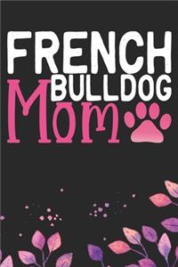 French Bulldog Mom