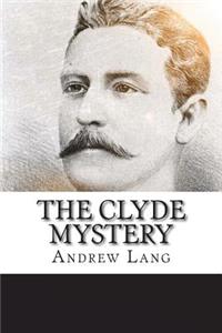 The Clyde Mystery