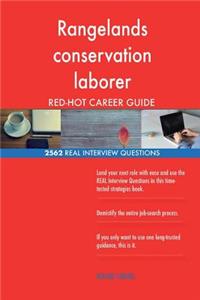 Rangelands conservation laborer RED-HOT Career; 2562 REAL Interview Questions