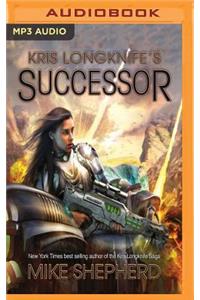 Kris Longknife's Successor