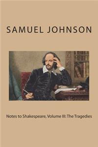 Notes to Shakespeare, Volume III