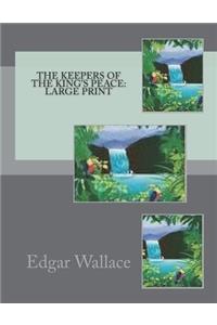 The Keepers of the King's Peace