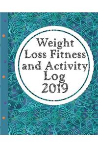 Weight Loss, Fitness and Activity Log 2019