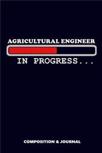 Agricultural Engineer in Progress