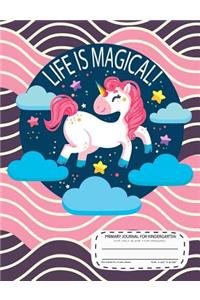 primary journal for kindergarten Life is Magical Top Half Blank For Drawing