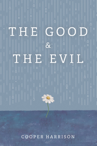 Good and The Evil