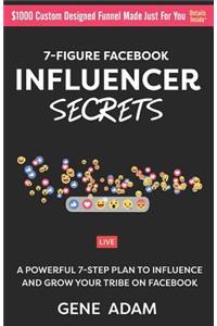 7-Figure Facebook Influencer Secrets