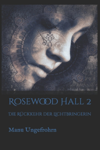 Rosewood Hall 2