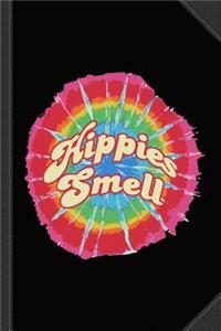 Hippies Smell Journal Notebook