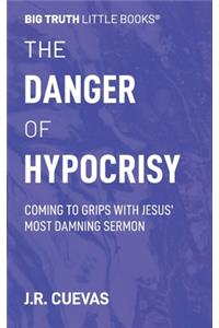 Danger of Hypocrisy