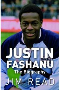 Justin Fashanu the Biography