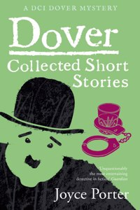 Dover: The Collected Short Stories (A DCI Dover Mystery 11)