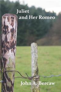 Juliet and Her Romeo