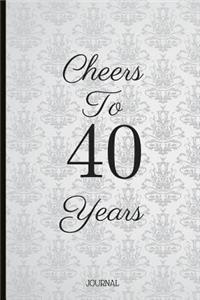 Cheers to 40 Years