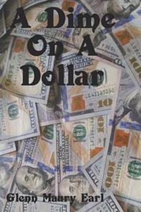 A Dime on a Dollar