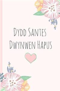 Dydd Santes Dwynwen Hapus