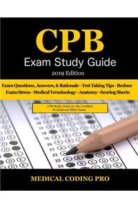 Cpb Exam Study Guide - 2019 Edition