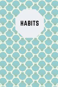 Habits