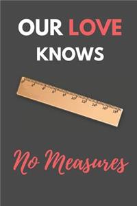 Our Love Knows No Measures