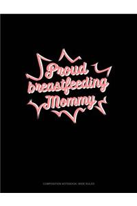 Proud Breastfeeding Mommy