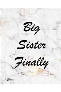 Big Sister Finally