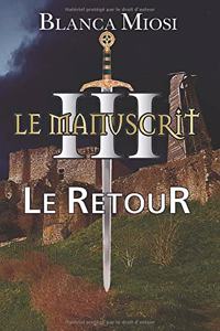 Manuscrit III - Le Retour