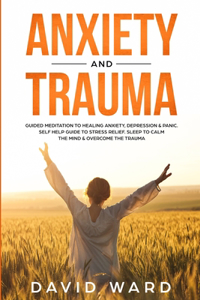 Anxiety and Trauma