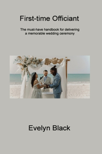 First-time Officiant