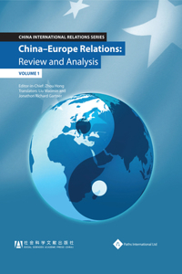 China-Europe Relations: Review and Analysis