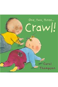 Crawl!