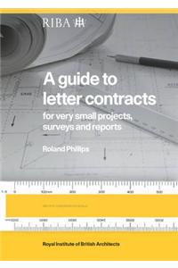 A Guide to Letter Contracts: For Very Small Projects, Surveys and Reports