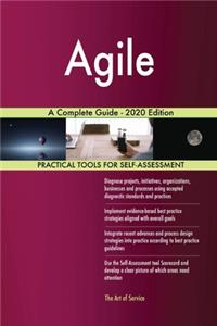 Agile A Complete Guide - 2020 Edition