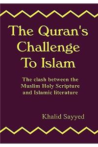 Quran's Challenge to Islam